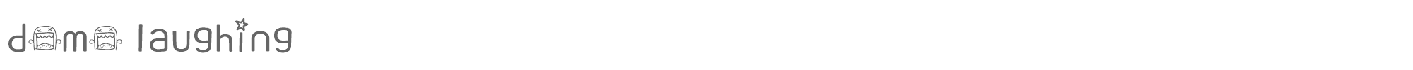 Sample characters Domo Laughing Font
